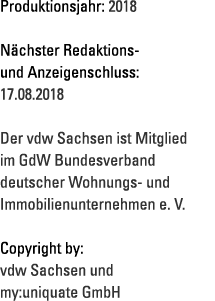 Produktionsjahr  2018 N chster Redaktions- und Anzeigenschluss  17 08 2018 Der vdw Sachsen ist Mitglied im GdW Bundes   
