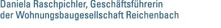 Daniela Raschpichler  Gesch ftsf hrerin der Wohnungsbaugesellschaft Reichenbach